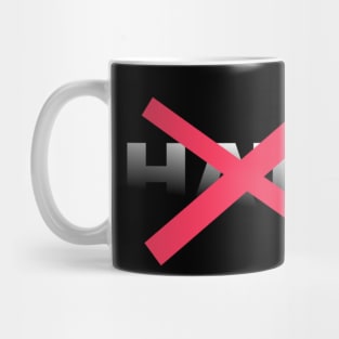 No Hate Mug